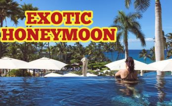 Most exotic honeymoon destinations in the world