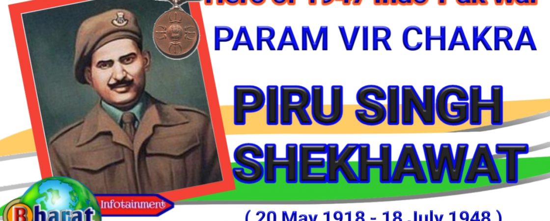 Superhero of 1948 War Param Vir Chakra Awardee Piru Singh Shekhawat